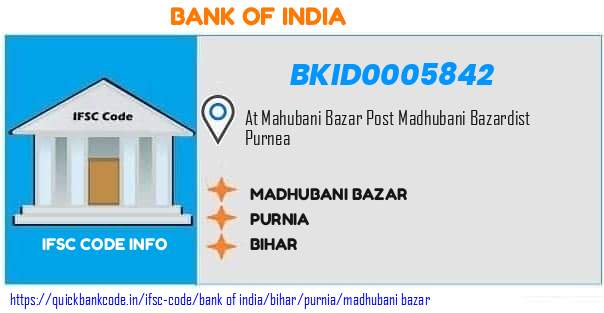 Bank of India Madhubani Bazar BKID0005842 IFSC Code