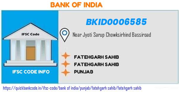 Bank of India Fatehgarh Sahib BKID0006585 IFSC Code