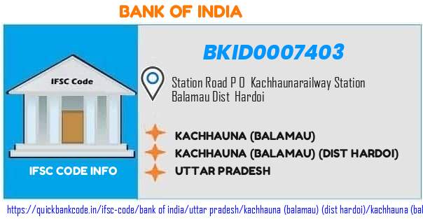 Bank of India Kachhauna balamau BKID0007403 IFSC Code