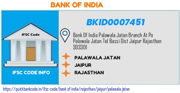 Bank of India Palawala Jatan BKID0007451 IFSC Code