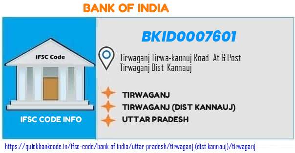 Bank of India Tirwaganj BKID0007601 IFSC Code