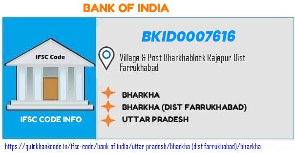 Bank of India Bharkha BKID0007616 IFSC Code