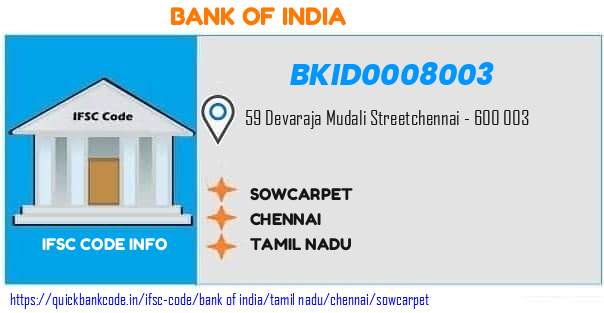 Bank of India Sowcarpet BKID0008003 IFSC Code
