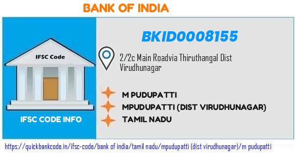 Bank of India M Pudupatti BKID0008155 IFSC Code