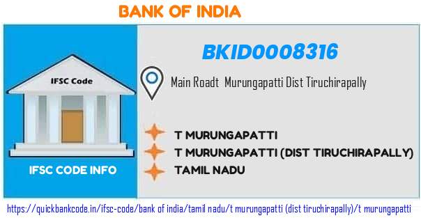 Bank of India T Murungapatti BKID0008316 IFSC Code