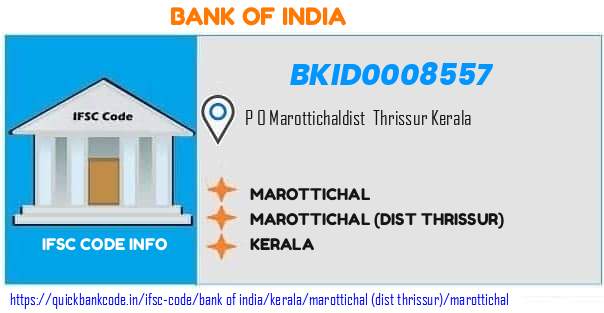 Bank of India Marottichal BKID0008557 IFSC Code
