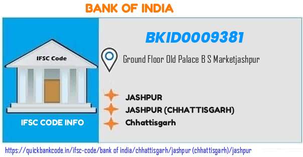 Bank of India Jashpur BKID0009381 IFSC Code