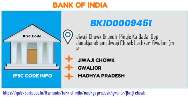 Bank of India Jiwaji Chowk BKID0009451 IFSC Code