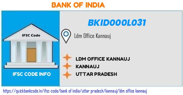 Bank of India Ldm Office Kannauj BKID000L031 IFSC Code