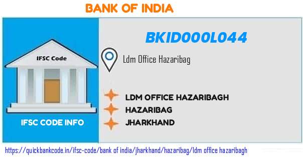 BKID000L044 Bank of India. LDM OFFICE  HAZARIBAGH