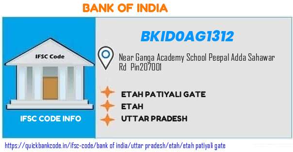 Bank of India Etah Patiyali Gate BKID0AG1312 IFSC Code