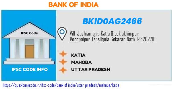 Bank of India Katia BKID0AG2466 IFSC Code