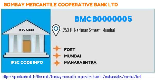Bombay Mercantile Cooperative Bank Fort BMCB0000005 IFSC Code