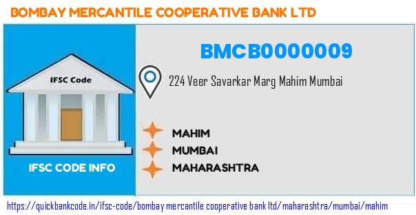 Bombay Mercantile Cooperative Bank Mahim BMCB0000009 IFSC Code