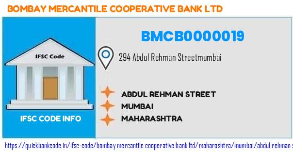 Bombay Mercantile Cooperative Bank Abdul Rehman Street BMCB0000019 IFSC Code
