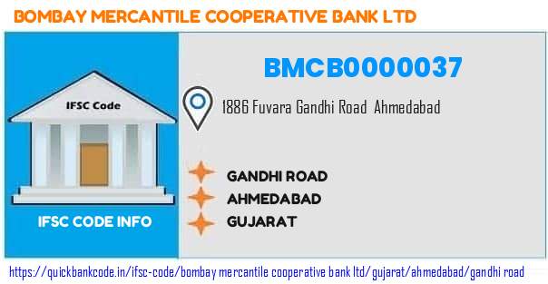 Bombay Mercantile Cooperative Bank Gandhi Road BMCB0000037 IFSC Code