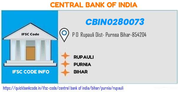CBIN0280073 Central Bank of India. RUPAULI