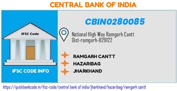 Central Bank of India Ramgarh Cantt  CBIN0280085 IFSC Code