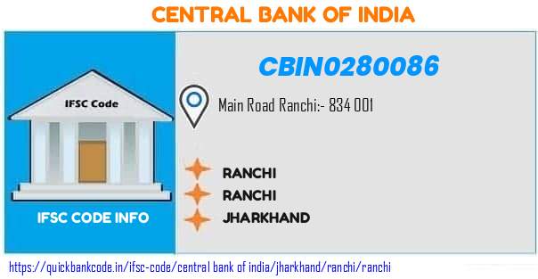 Central Bank of India Ranchi CBIN0280086 IFSC Code