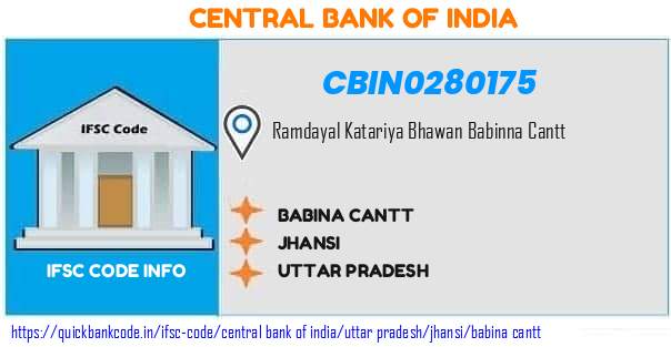CBIN0280175 Central Bank of India. BABINA CANTT.