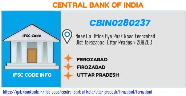 Central Bank of India Ferozabad CBIN0280237 IFSC Code