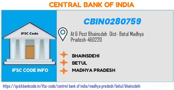 CBIN0280759 Central Bank of India. BHAINSDEHI