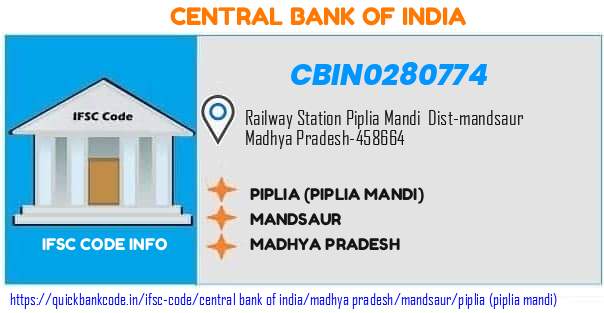 Central Bank of India Piplia piplia Mandi CBIN0280774 IFSC Code