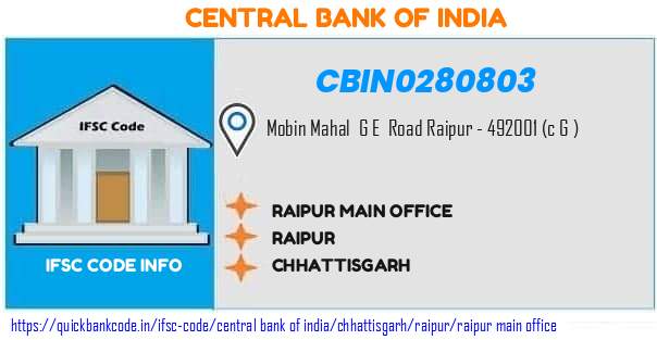 Central Bank of India Raipur Main Office CBIN0280803 IFSC Code
