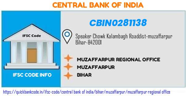 Central Bank of India Muzaffarpur Regional Office CBIN0281138 IFSC Code