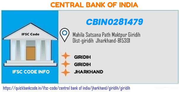 Central Bank of India Giridih CBIN0281479 IFSC Code