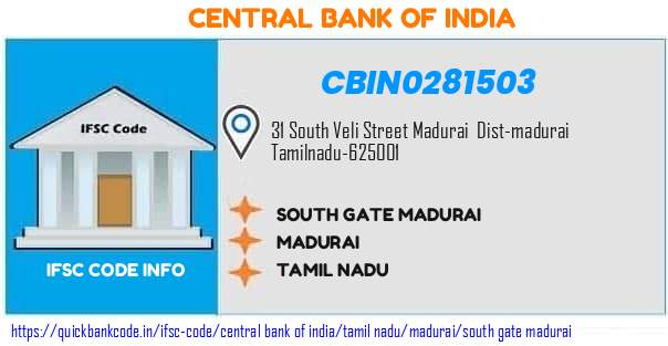 Central Bank of India South Gate Madurai CBIN0281503 IFSC Code