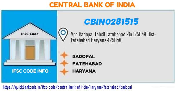 Central Bank of India Badopal CBIN0281515 IFSC Code