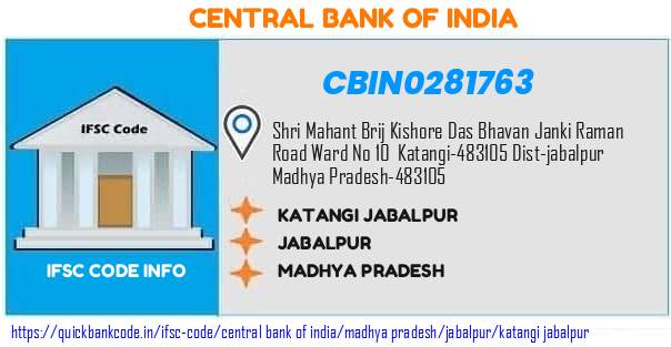 Central Bank of India Katangi Jabalpur CBIN0281763 IFSC Code