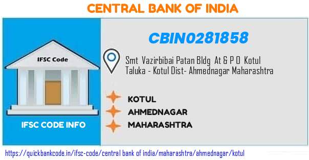 Central Bank of India Kotul CBIN0281858 IFSC Code