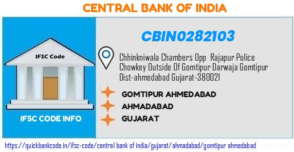 Central Bank of India Gomtipur Ahmedabad CBIN0282103 IFSC Code