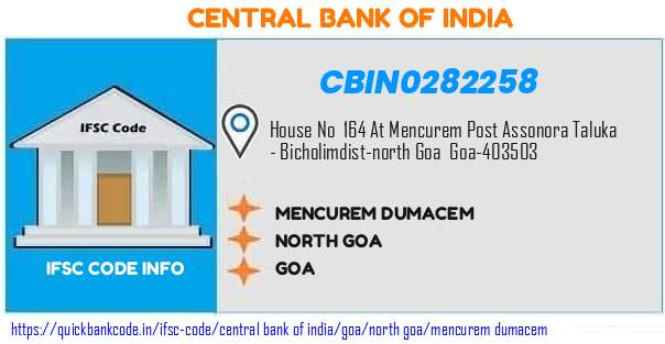 Central Bank of India Mencurem Dumacem CBIN0282258 IFSC Code