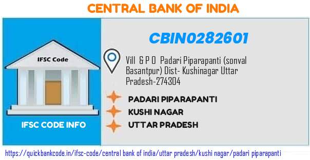 CBIN0282601 Central Bank of India. PADARI PIPARAPANTI
