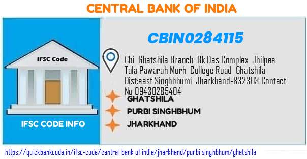 Central Bank of India Ghatshila CBIN0284115 IFSC Code