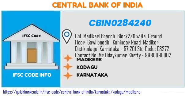 Central Bank of India Madikere CBIN0284240 IFSC Code