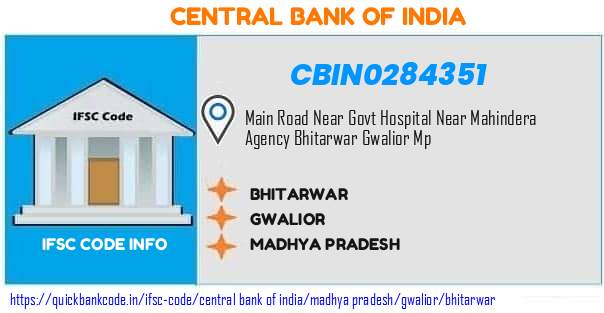 Central Bank of India Bhitarwar CBIN0284351 IFSC Code