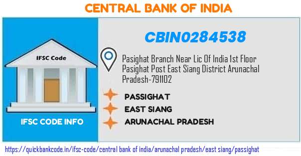 Central Bank of India Passighat CBIN0284538 IFSC Code