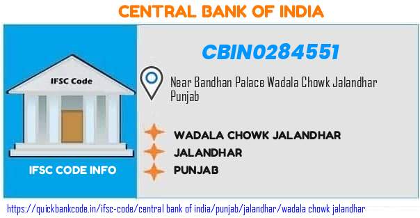 Central Bank of India Wadala Chowk Jalandhar CBIN0284551 IFSC Code