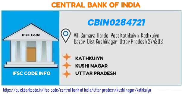 Central Bank of India Kathkuiyn CBIN0284721 IFSC Code