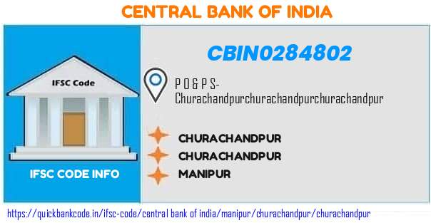 CBIN0284802 Central Bank of India. CHURACHANDPUR