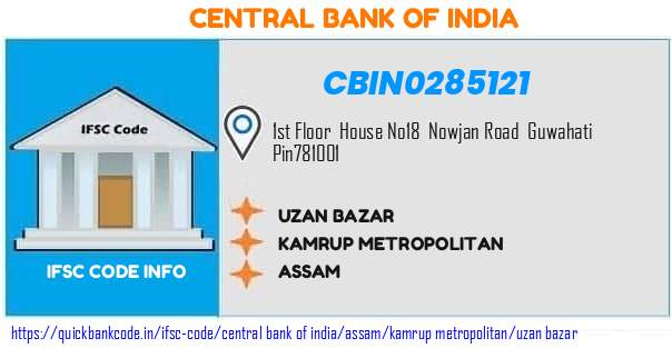 Central Bank of India Uzan Bazar CBIN0285121 IFSC Code