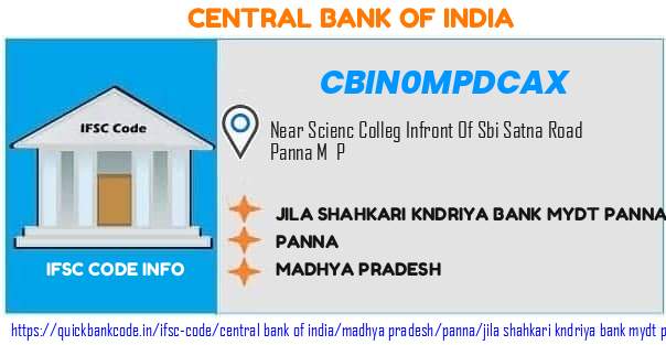 Central Bank of India Jila Shahkari Kndriya Bank Mydt Panna CBIN0MPDCAX IFSC Code