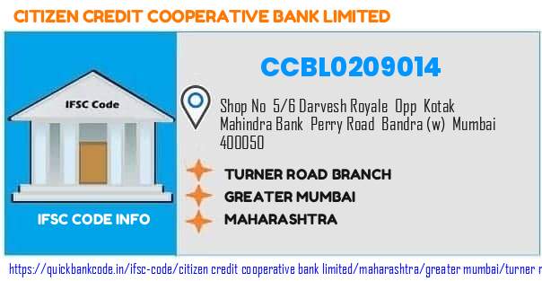 Citizen Credit Cooperative Bank Turner Road Branch CCBL0209014 IFSC Code