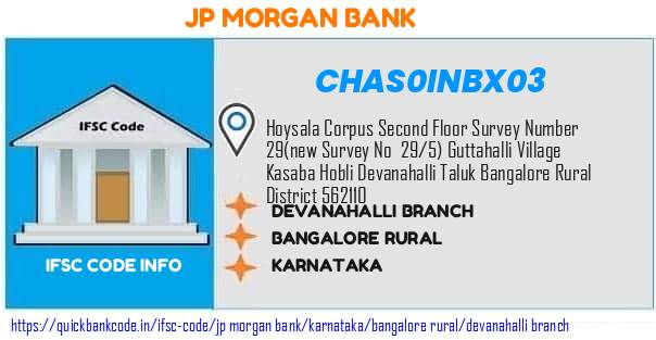 Jp Morgan Bank Devanahalli Branch CHAS0INBX03 IFSC Code