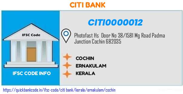 Citi Bank Cochin CITI0000012 IFSC Code