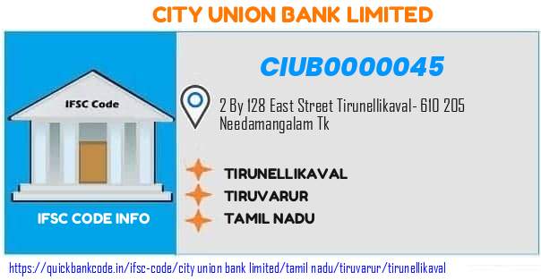 City Union Bank Tirunellikaval CIUB0000045 IFSC Code